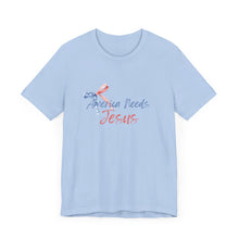 Load image into Gallery viewer, America Needs Jesus Jersey Short Sleeve Tee, Christian, America, Jesus, Tapered Shoulders
